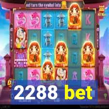 2288 bet